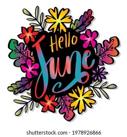 Hello June hand lettering with floral ornament, greeting card.