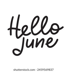 Hello June text isolated, square composition. Hand drawn vector art.