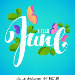 Hello June, Vector Banner Design Template With Images Of Green Leaves, Bright Butterfly And Lettering Composition 