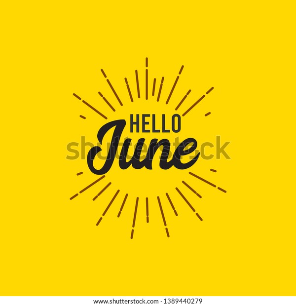 Hello June vector template. Design for banner,\
greeting cards or print.
