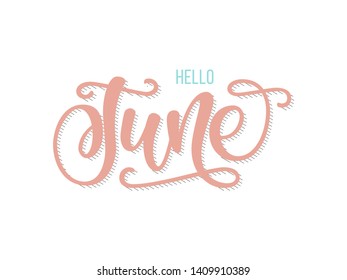 Hello June vector template. Simple summer illustration with hand drawn lettering typography. Design for social media post, stories, banner, greeting cards, t-shirt or print