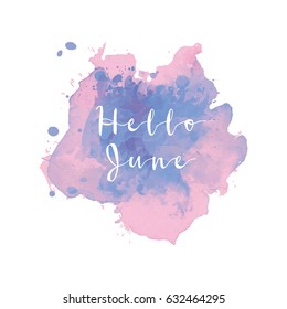 Hello June Watercolor