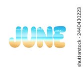 Hello June. Welcome June. June with summer vibes vector.