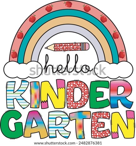 Hello Kinder Garten, Back To School Colorful Typographic Illustration, T Shirt Design