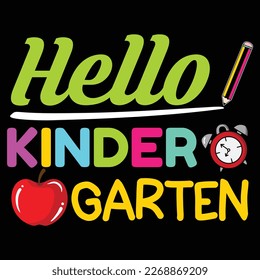 Hallo Kinder Garten, Happy back to School Day Shirt Printvorlage, Typografie Design für Kindergarten Vorschulen, letzter und erster Schultag, 100 Tage Schulhemd