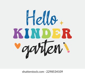 Hello kindergarten Back to School quote retro typographic sublimation art on white background