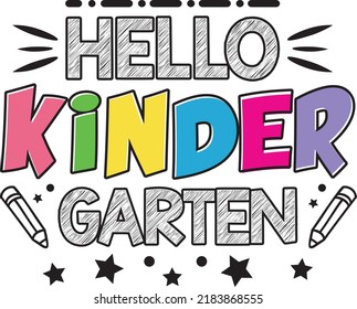 Hello kindergarten, kindergarten, Back to school t-shirt and Merchandise Design