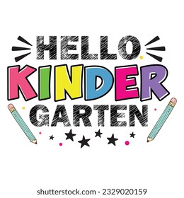 Hello Kindergarten, Back To School T-shirt Design - Hundred Days Of School T-shirt Design- Typography Kids T-shirts Design