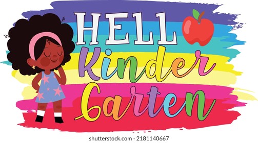 Hello Kindergarten with black girl - happy back to school shirt print template typography design for vector file.