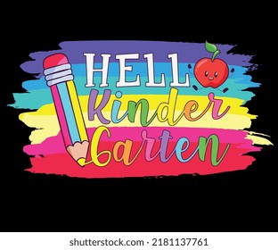 Hello Kindergarten with childish colorful pencil - happy back to school shirt print template typography design for vector file.