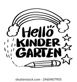 Hello kindergarten. Hand drawn lettering. Vector illustration.