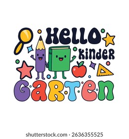 Hello kindergarten school days, school kids saying