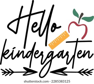 Hello kindergarten svg ,Teacher svg Design, Back to school svg design svg