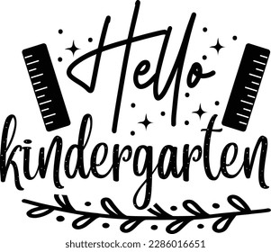 Hello kindergarten svg ,Teacher svg Design, Back to school svg design