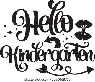 Hello kindergarten svg ,Teacher svg Design, Back to school svg design