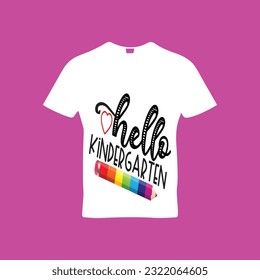 Hello kindergarten t-shirt design. Here You Can find and Buy t-Shirt Design. Digital Files for yourself, friends and family, or anyone who supports your Special Day and Occasions.