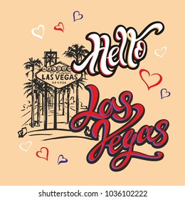 Hello Las Vegas. Lettering.Travel. trip to USA.   Sketch . The design concept for the tourism industry. Vector illustration.
