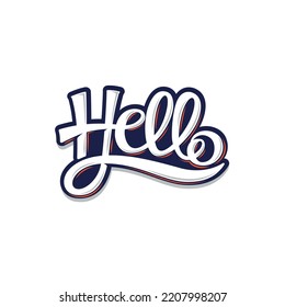Hello lettering calligraphy vector. Suitable for handwritten typography banner and poster.