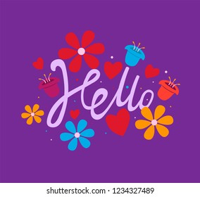Hello lettering with flowers vector illustration.