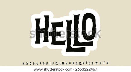 Hello lettering Phrase Rough spooky typography with gothic and distorted letters for Halloween, party invites, seasonal greetings, stickers, posters. Vector illustration