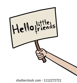 Hello little friends message