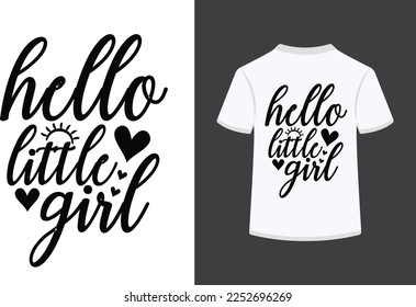 Hello little girl typography vector illustration.