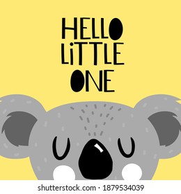 hello little one. cartoon koala, hand drawing lettering. Colorful vector illustration, flat style. design for greeting cards, print, poster