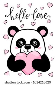 hello love. Hand drawn creative calligraphy and brush pen lettering. Cute Panda holds big heart. design for holiday greeting card and invitation wedding, birthday. Valentine s day and Happy love day.