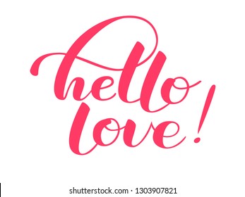 Hello love lettering. Vector illustration for clothes or card