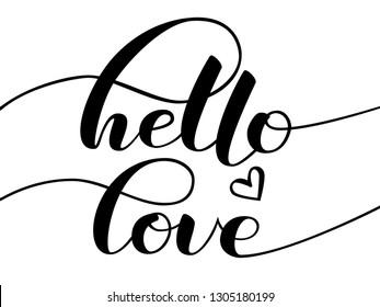 Hello love lettering. Vector illustration for clothes or card