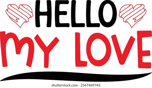 Hello Love Shirts, Valentine's Shirt, Lovers Shirt, Valentine's Day Shirt, Funny Valentines Shirt, Gift for Valentines, Couple Shirts,Hello My Love Westlife inspired Design T-shirt