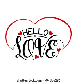 "Hello love" text. Vector hand drawn lettering with hearts isolated on a white background.