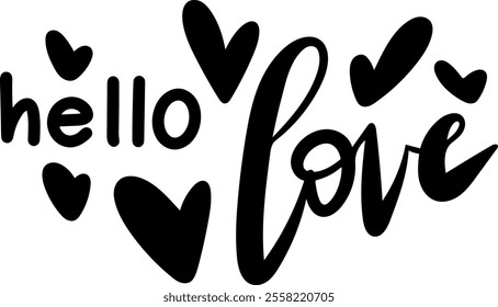 hello love valentines day black vector graphic design and cut file