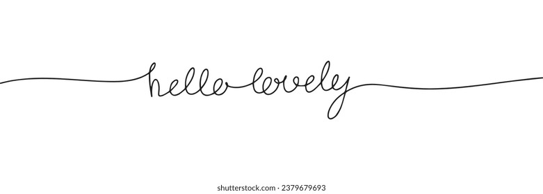 Hello lovely one line continuous text. Handwriting text for Valentine's Day. Vector illustraiton. Hand drawn vector art