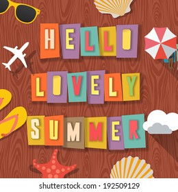 Hello lovely summer. Summertime traveling background with beach summer accessories, vector illustration. 
