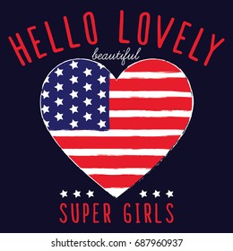 hello lovely vector, Vector grunge print for girl t shirt with heart, american flag, fashion print, kids wear graphics for t-shirts