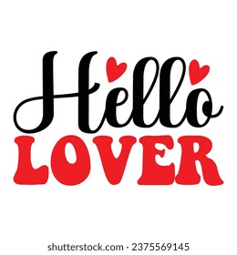 Hello Lover - Love design