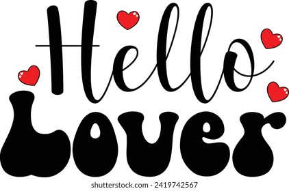  Hello Lover love design and vector file
