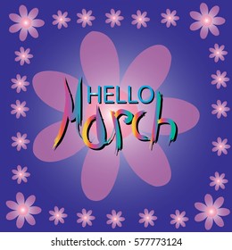 Hello March
