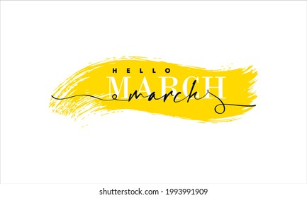 Hello March card. One line. Lettering poster with text. Vector EPS 10. Isolated on white background.