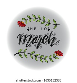 Hello March hand drawn  lettering.