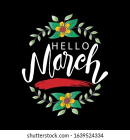 Hello March hand drawn  lettering. Greeting card.