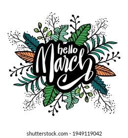 Hello March hand drawn  lettering. Greeting card.