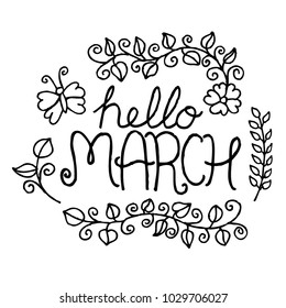Hello March, hand lettering calligraphy.