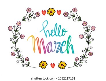 Hello march, hand lettering in floral