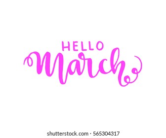 hello March. handwritten lettering. Modern Calligraphy
