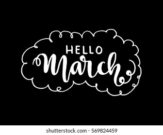 hello March. handwritten lettering. Modern Calligraphy