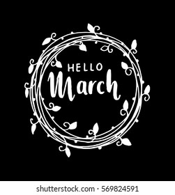 hello March. handwritten lettering. Modern Calligraphy