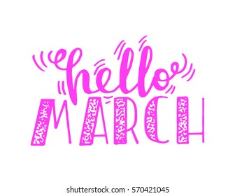 hello March. handwritten lettering. Modern Calligraphy