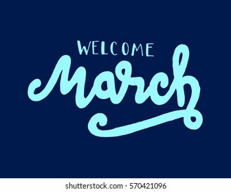 hello March. handwritten lettering. Modern Calligraphy